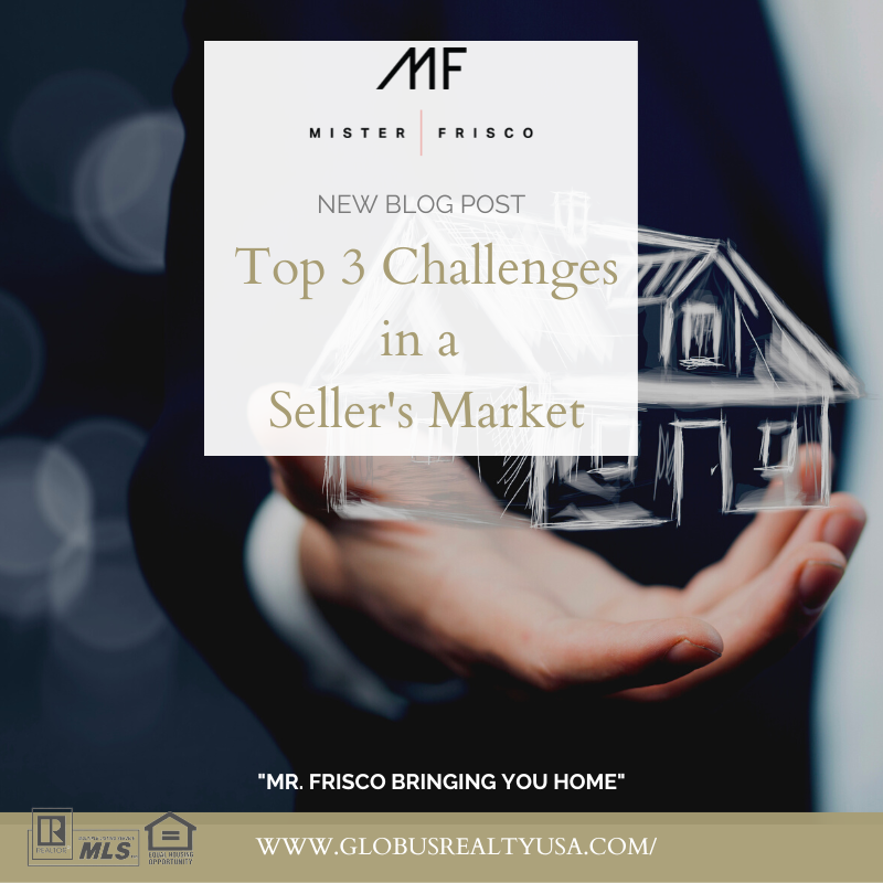 Challenges in Seller's Market