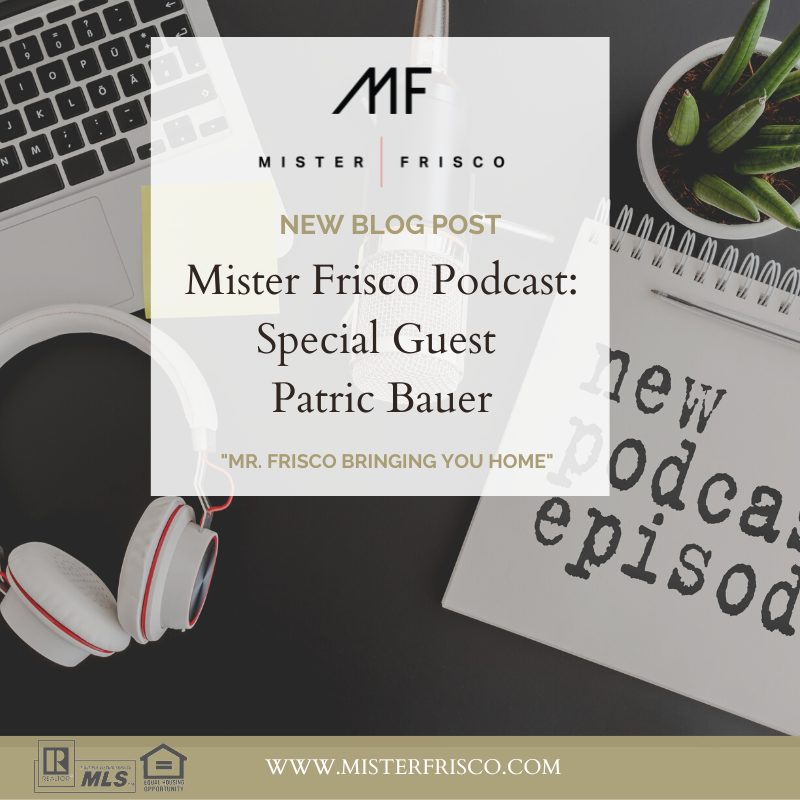 Mister Frisco Podcast: Special Guest Patric Bauer