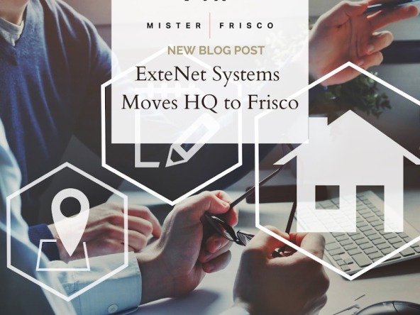 ExteNet Systems Moves HQ to Frisco