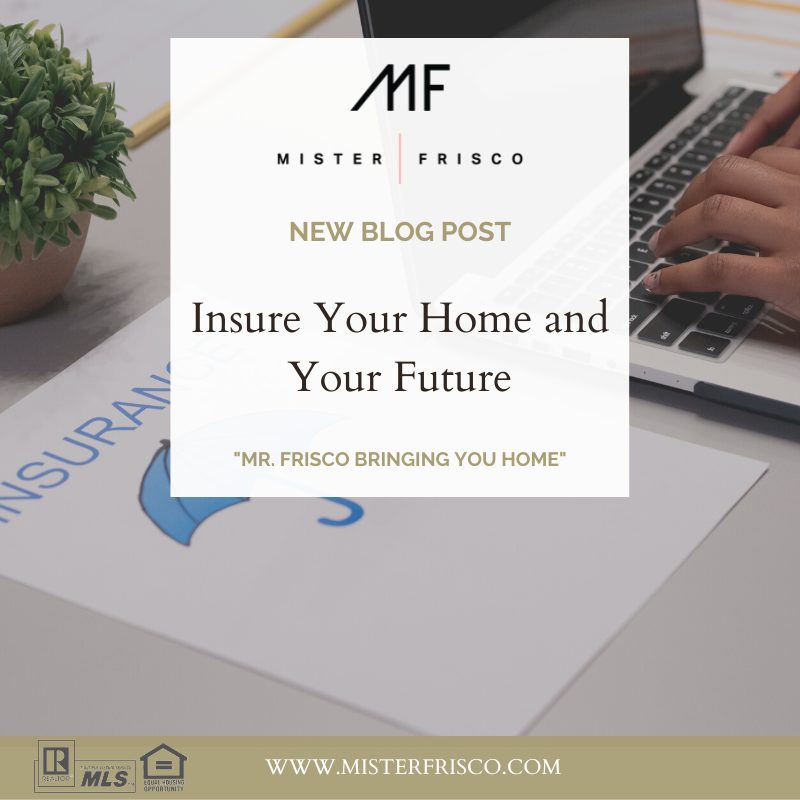 Insure Your Home and Your Future - Insurance