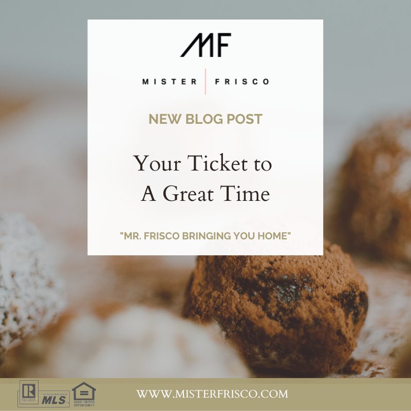 Your Ticket to A Great Time - Cookie Dough