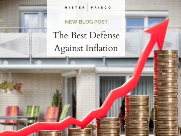 The Best Defense Against Inflation