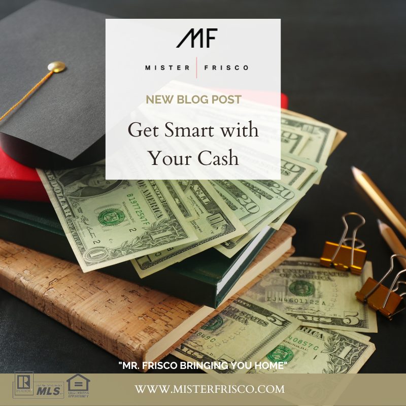 Get Smart with Your Cash